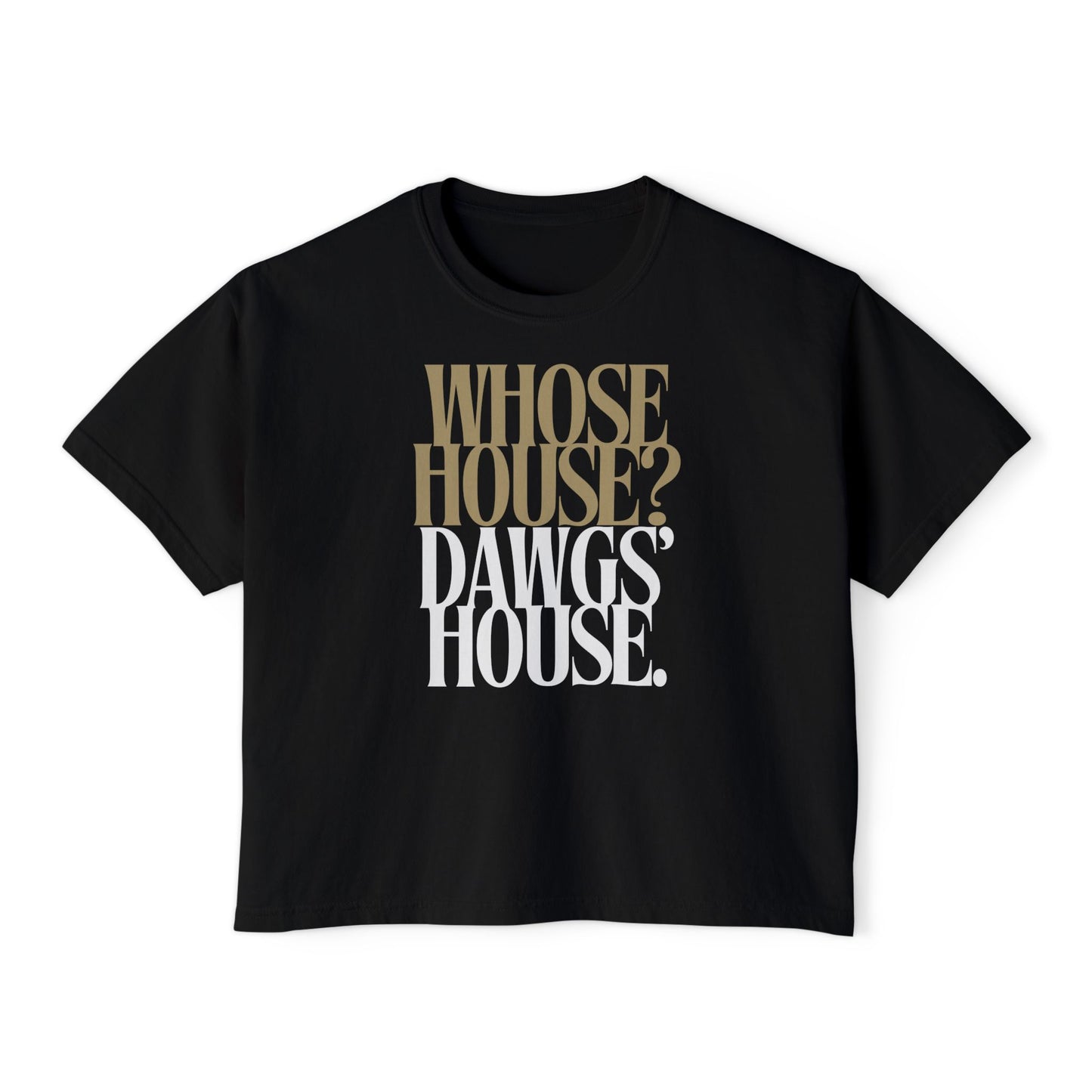 Women's Boxy Tee - Whose House? Dawgs' House - Casual Comfort, Game Day Tee, College Apparel, Sportswear, Gift for Fans
