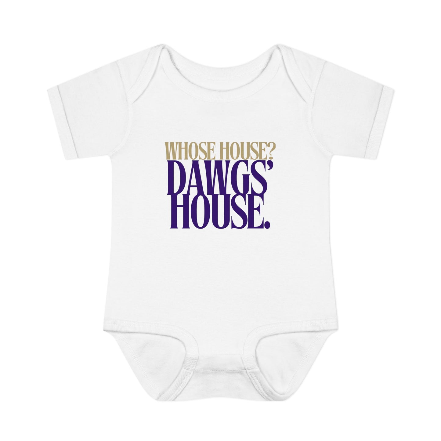Whose House? Dawg's House Infant Gameday Gear Newborn Clothing