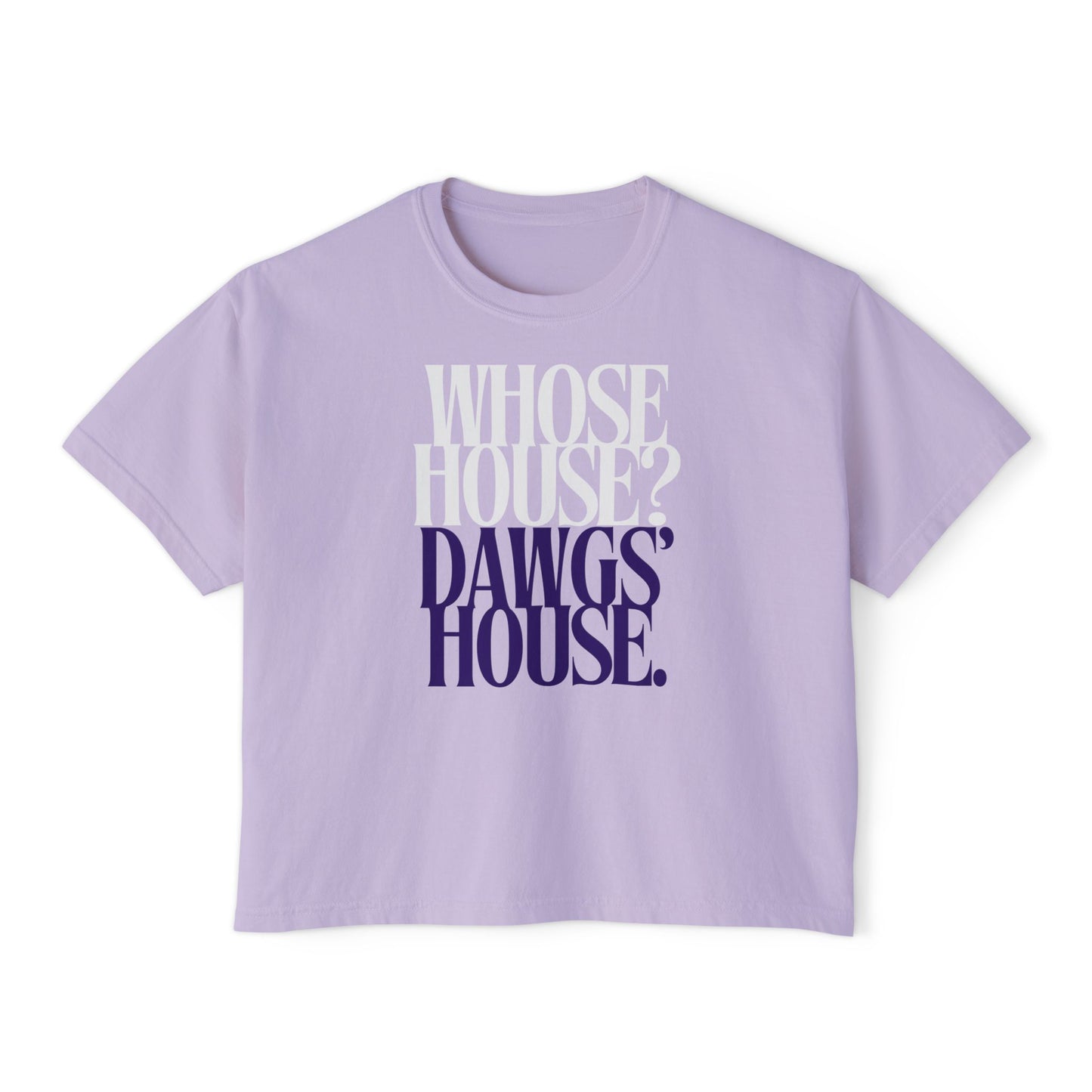Women's Boxy Tee - Whose House? Dawgs' House - Casual Comfort, Game Day Tee, College Apparel, Sportswear, Gift for Fans