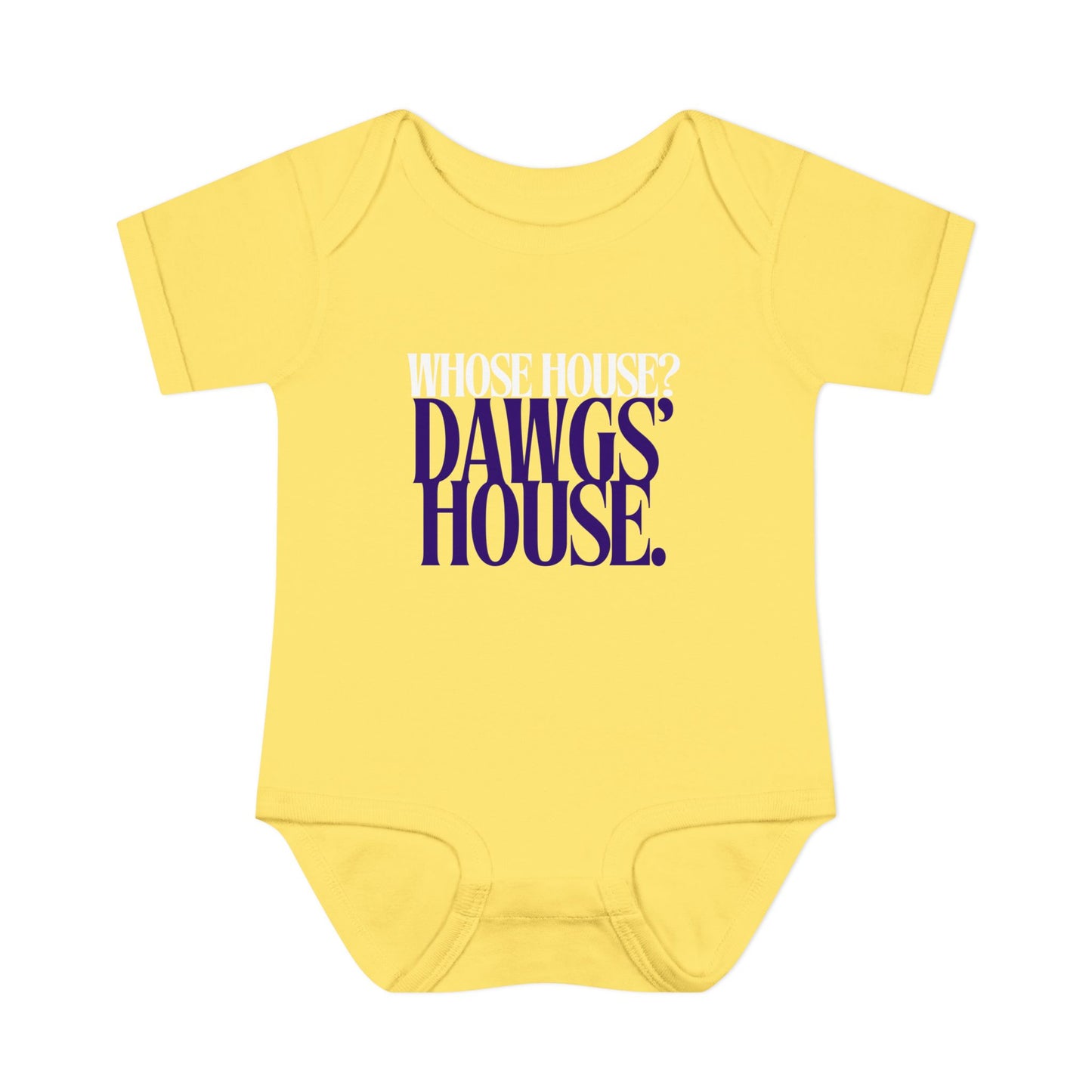 Whose House? Dawg's House Infant Gameday Gear Newborn Clothing